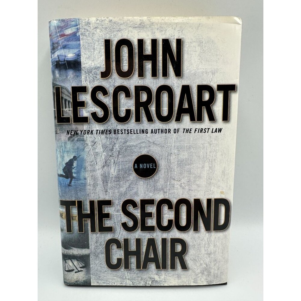 The Second Chair John Lescroart 2004 Hardcover Legal Thriller Pre-Owned - Good